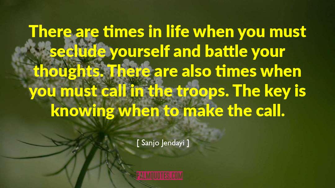 Warrior State Of Mind quotes by Sanjo Jendayi