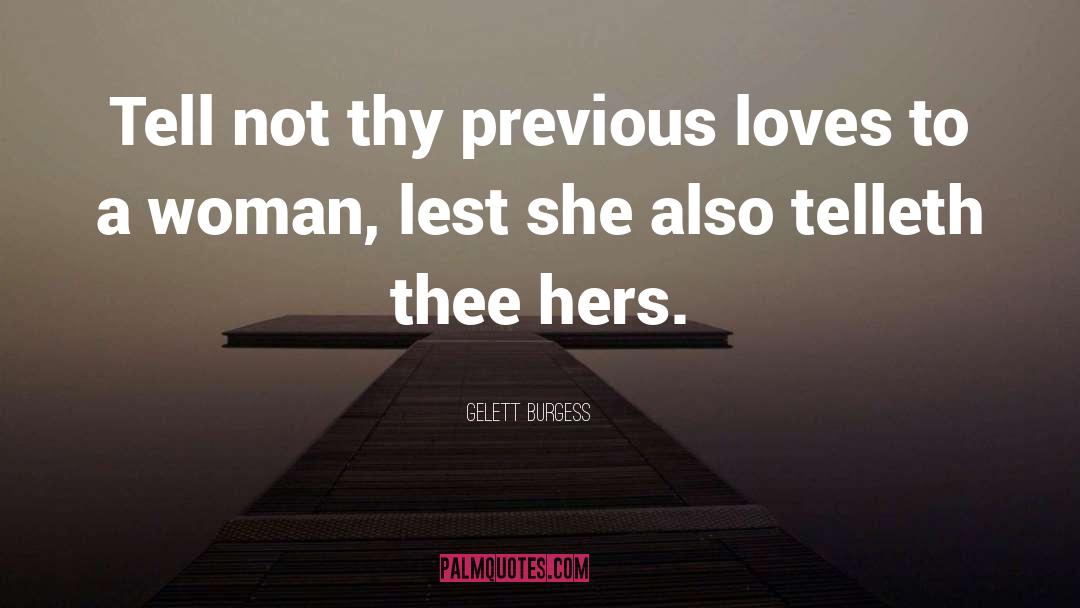 Warrior Woman quotes by Gelett Burgess