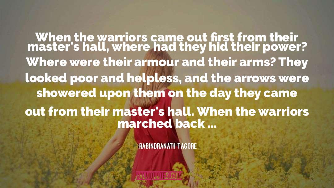 Warriors On The Ice quotes by Rabindranath Tagore