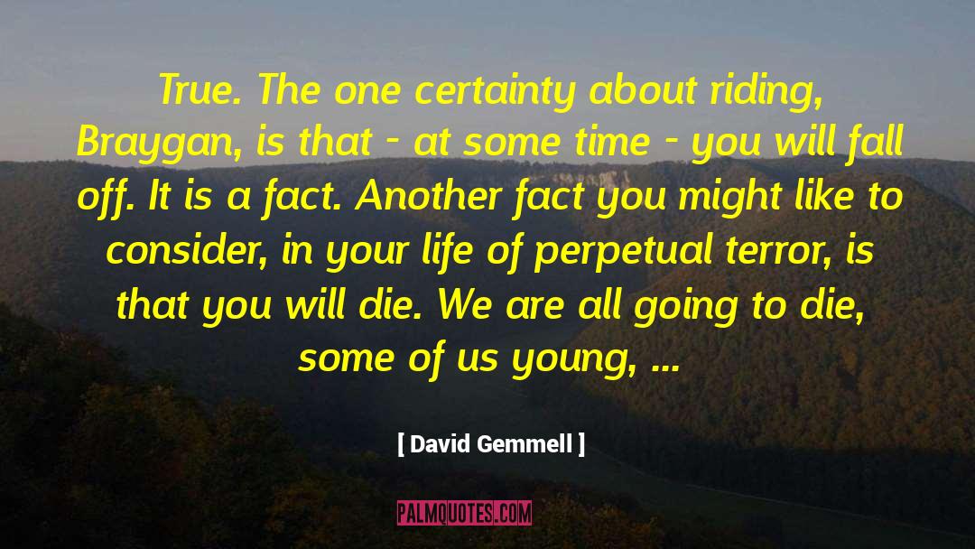 Warriors Riding quotes by David Gemmell