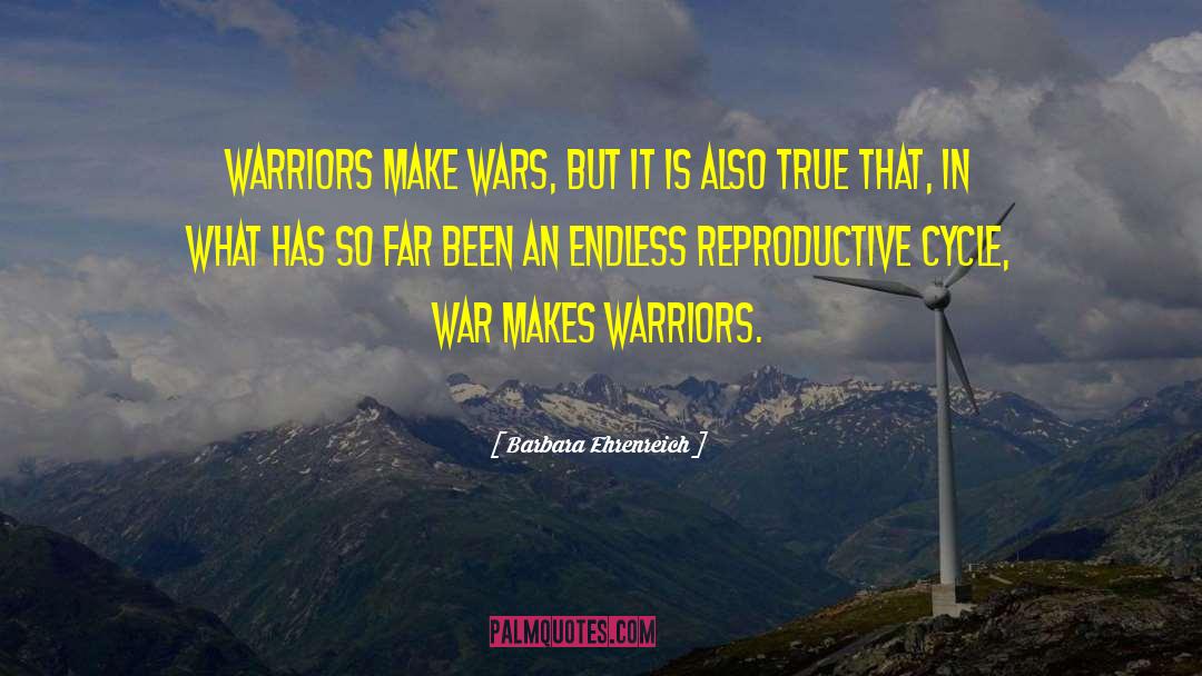 Warriors Sunrise quotes by Barbara Ehrenreich