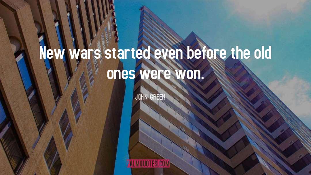Wars quotes by John Green