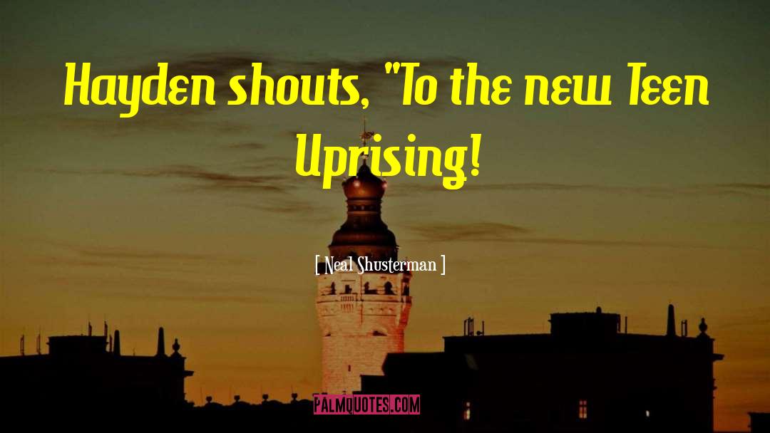 Warsaw Uprising quotes by Neal Shusterman