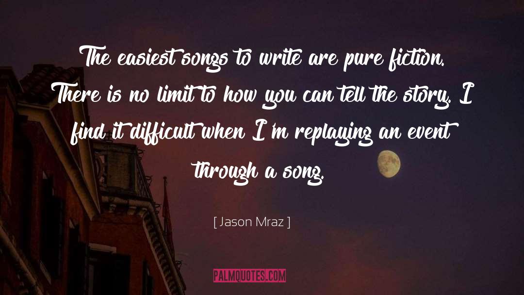 Wartime Fiction quotes by Jason Mraz