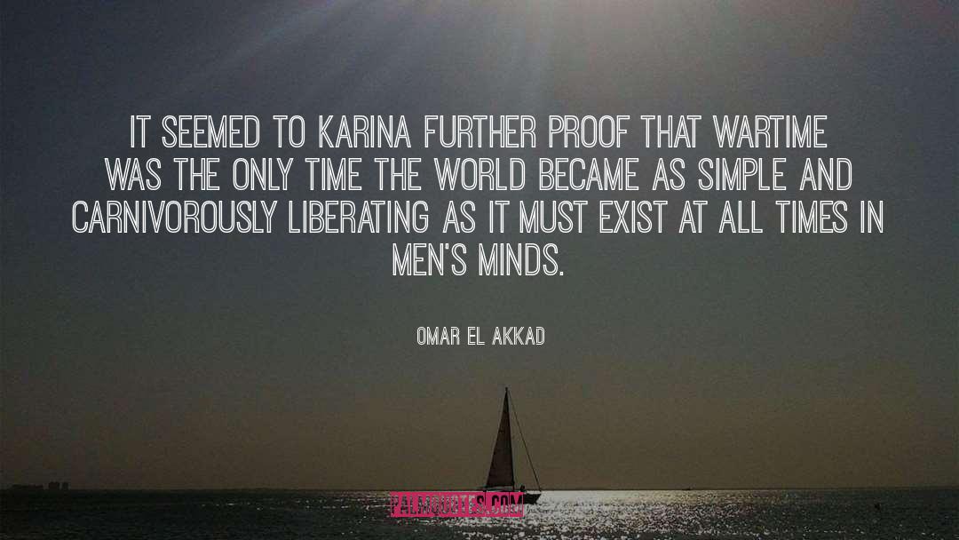 Wartime quotes by Omar El Akkad