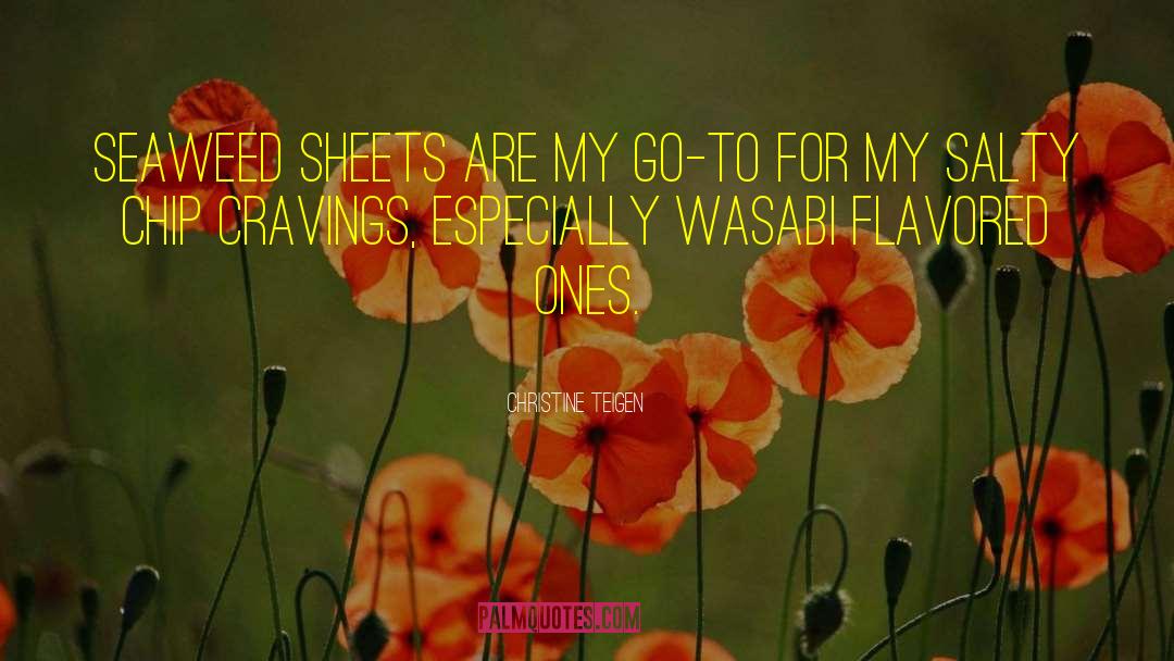 Wasabi quotes by Christine Teigen
