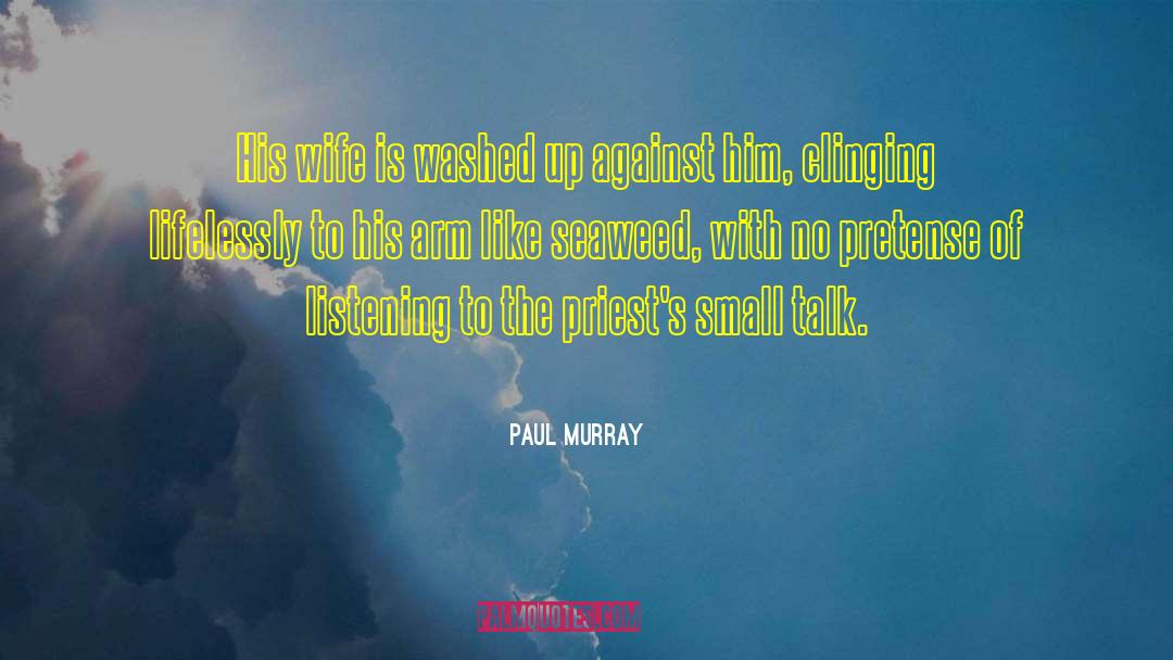 Washed Up quotes by Paul Murray