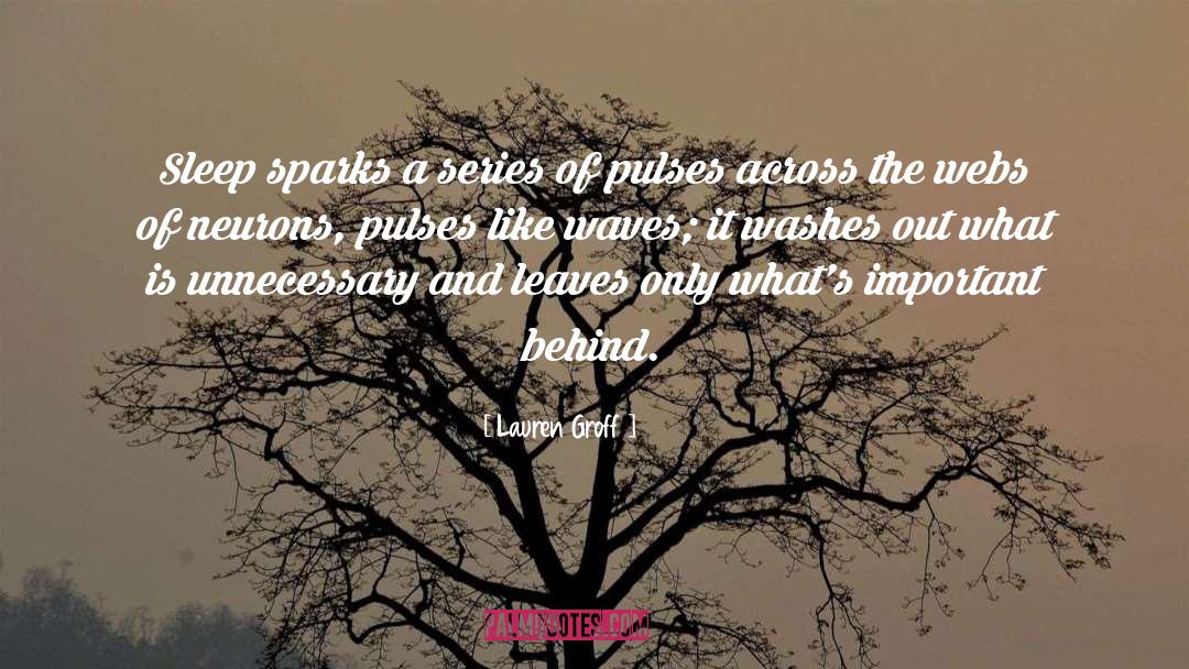 Washes quotes by Lauren Groff