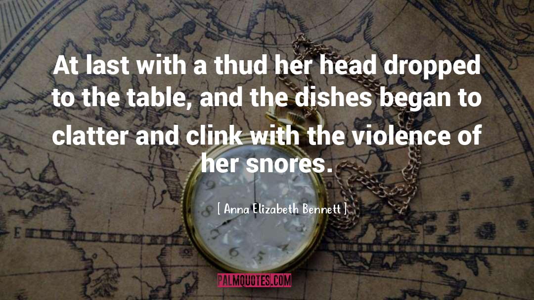 Washing Dishes quotes by Anna Elizabeth Bennett