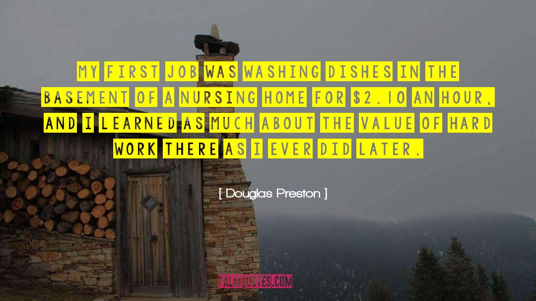 Washing Dishes quotes by Douglas Preston