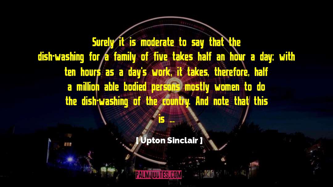 Washing Dishes quotes by Upton Sinclair