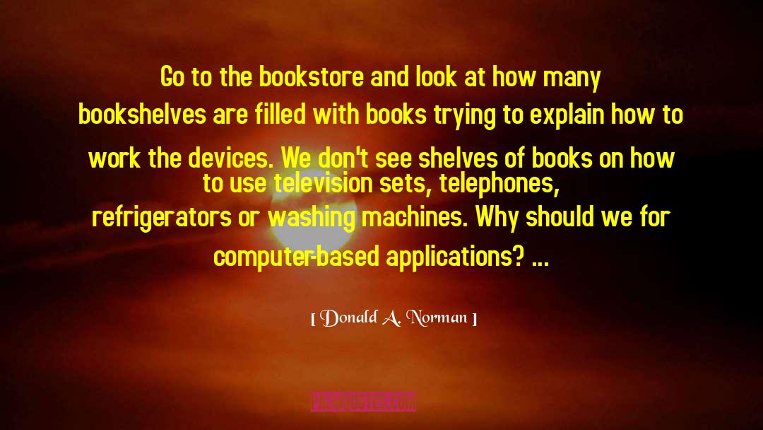 Washing Machines quotes by Donald A. Norman