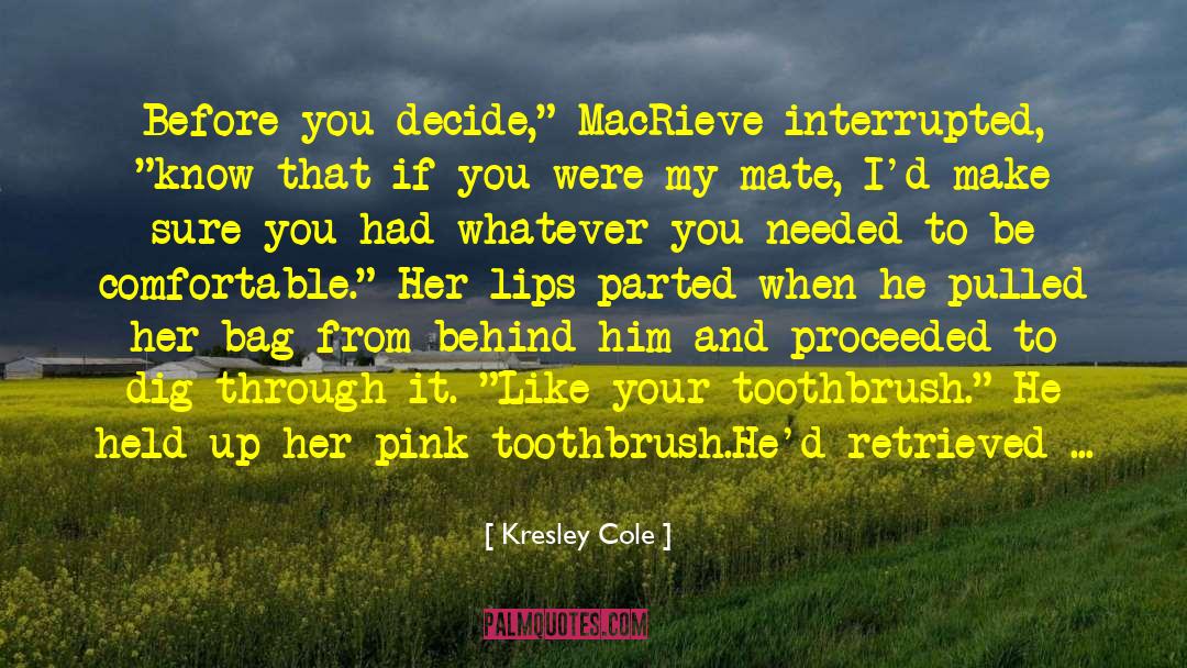 Washington On Your Side quotes by Kresley Cole