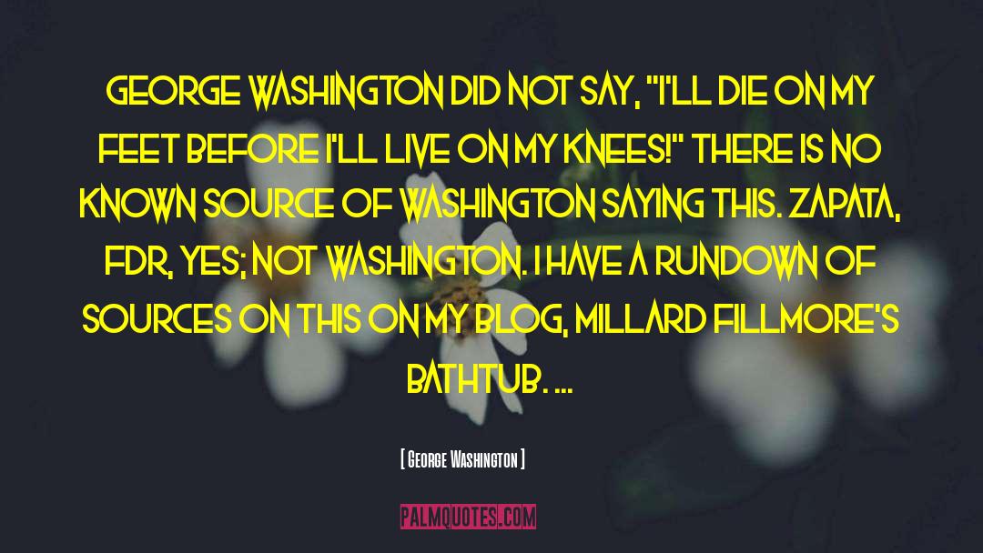 Washington Post Made Up quotes by George Washington