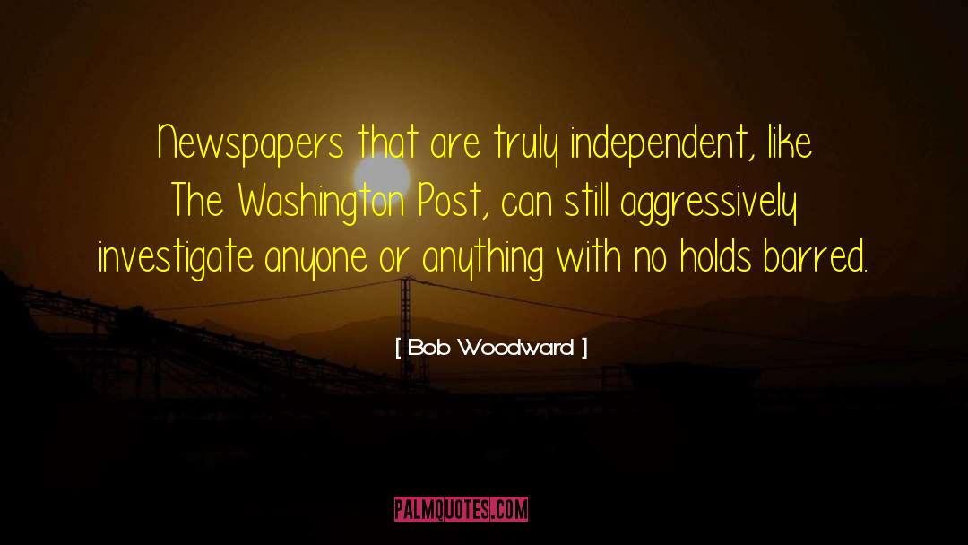 Washington Post quotes by Bob Woodward