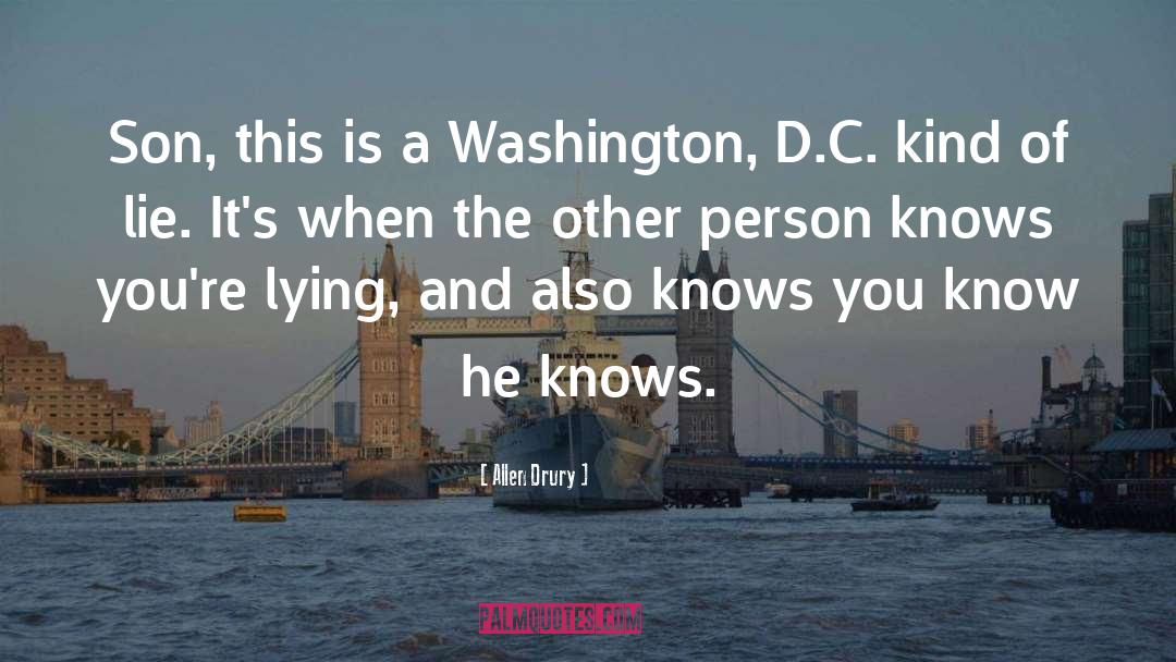 Washington quotes by Allen Drury