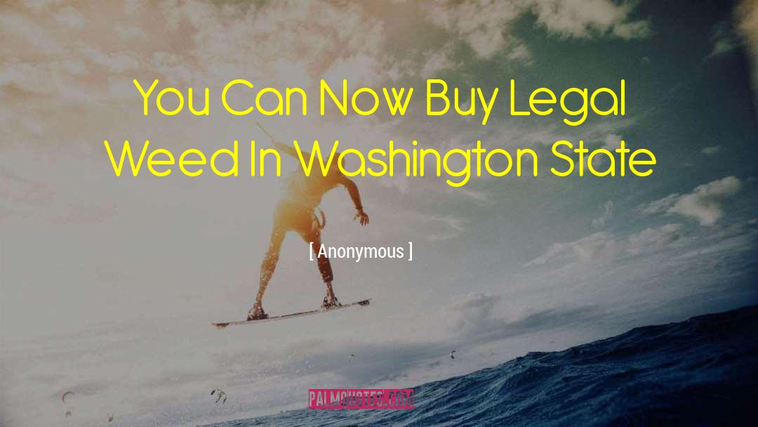 Washington State quotes by Anonymous