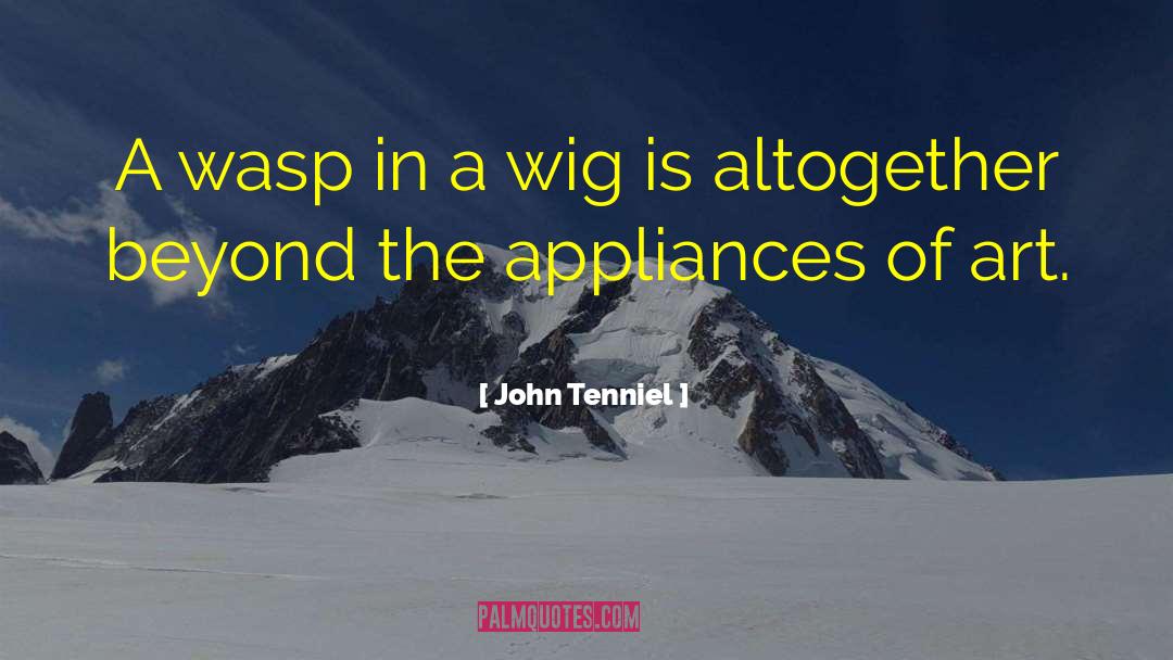 Wasp quotes by John Tenniel