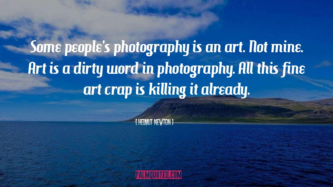 Wassmund Photography quotes by Helmut Newton