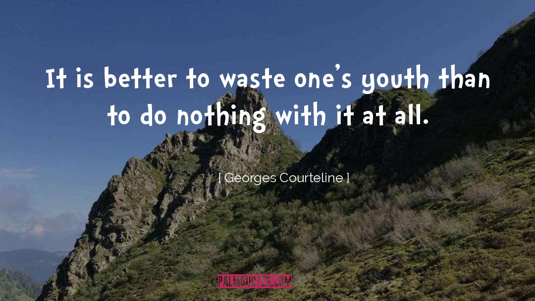 Waste Lands quotes by Georges Courteline