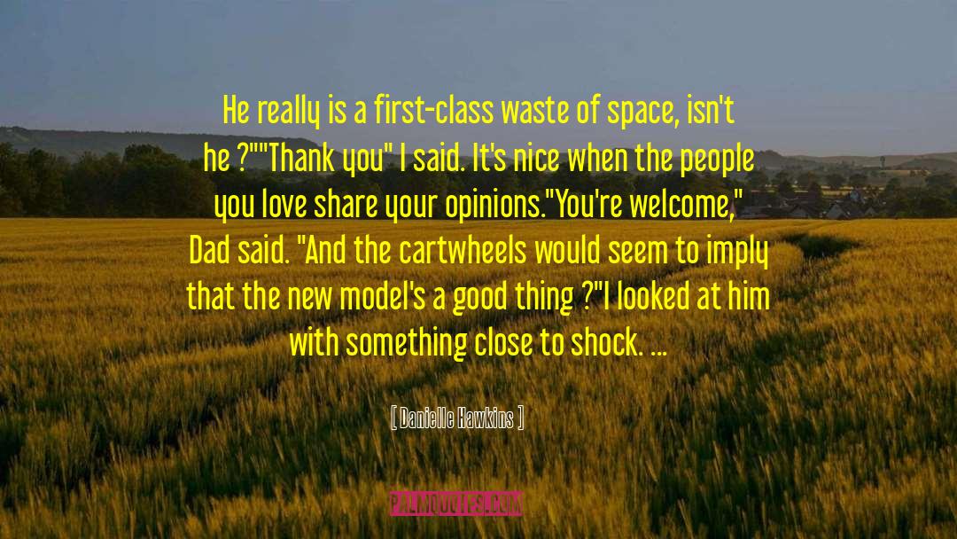 Waste Of Space quotes by Danielle Hawkins