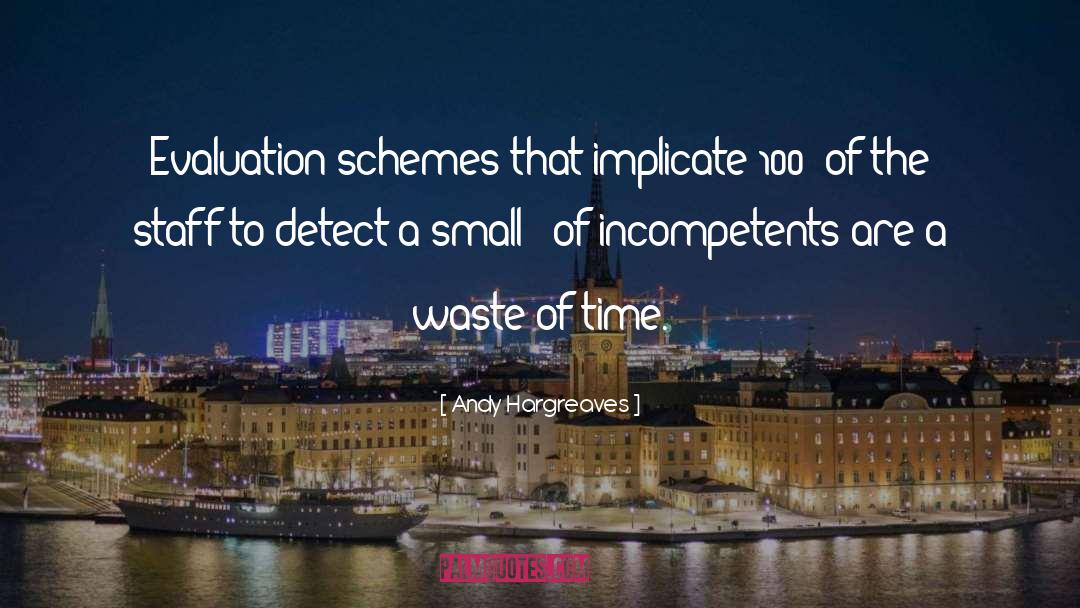 Waste Of Time quotes by Andy Hargreaves