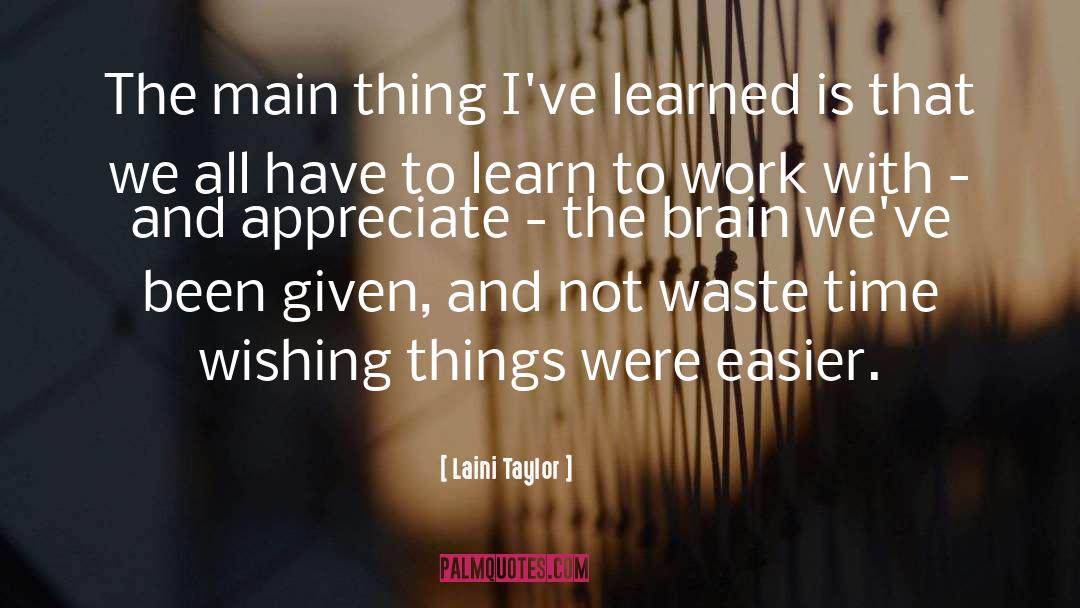 Waste Time quotes by Laini Taylor