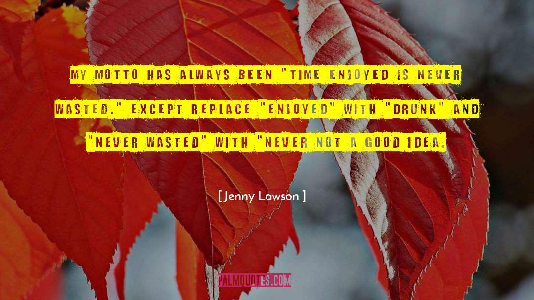 Wasted Effort quotes by Jenny Lawson