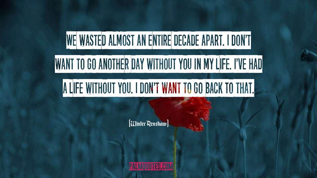 Wasted quotes by Winter Renshaw