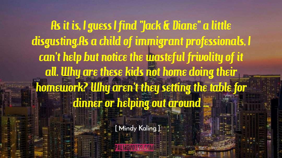 Wasteful quotes by Mindy Kaling