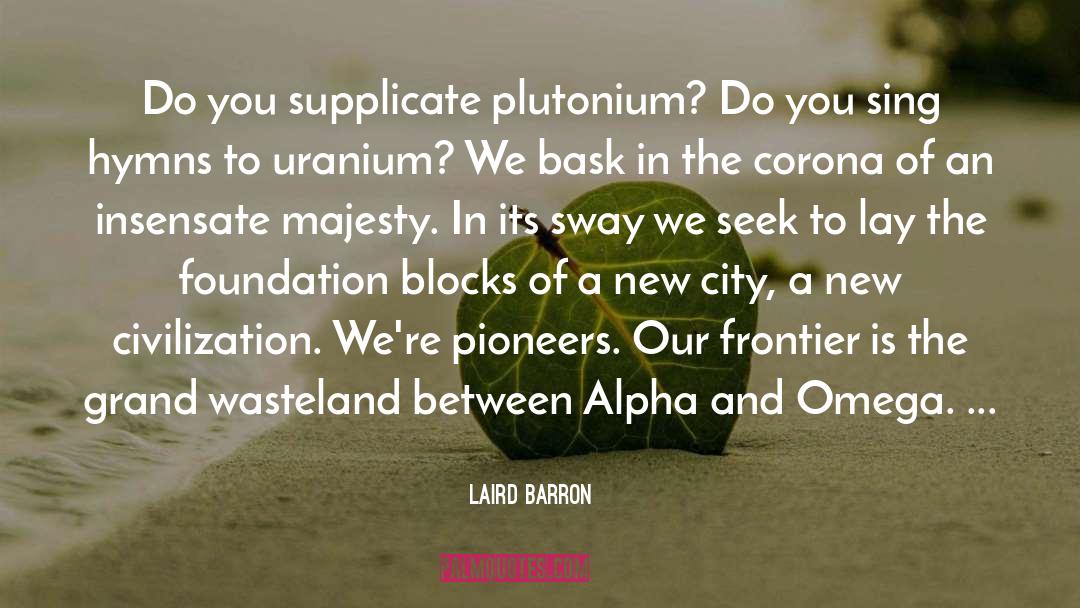 Wasteland quotes by Laird Barron