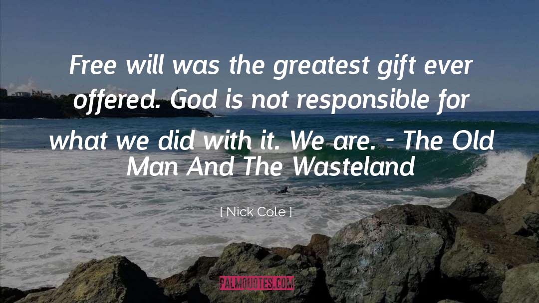 Wasteland quotes by Nick Cole