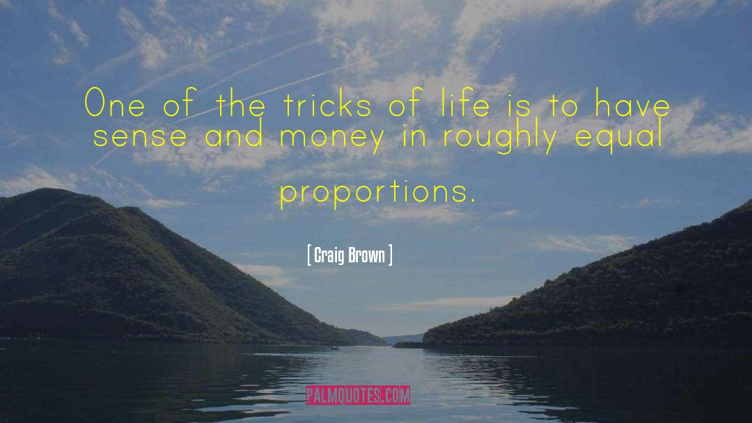 Wasting Money quotes by Craig Brown