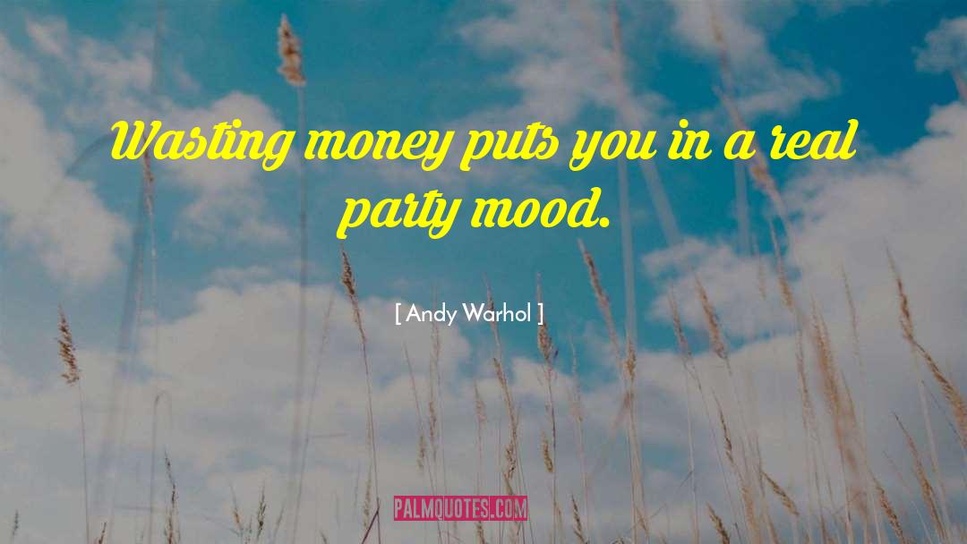 Wasting Money quotes by Andy Warhol