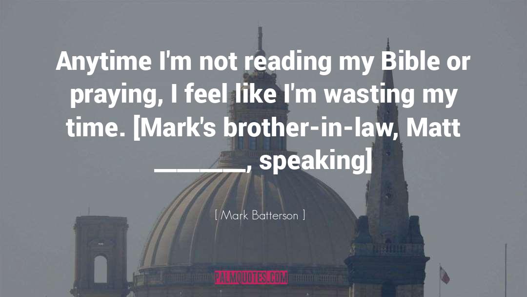 Wasting quotes by Mark Batterson