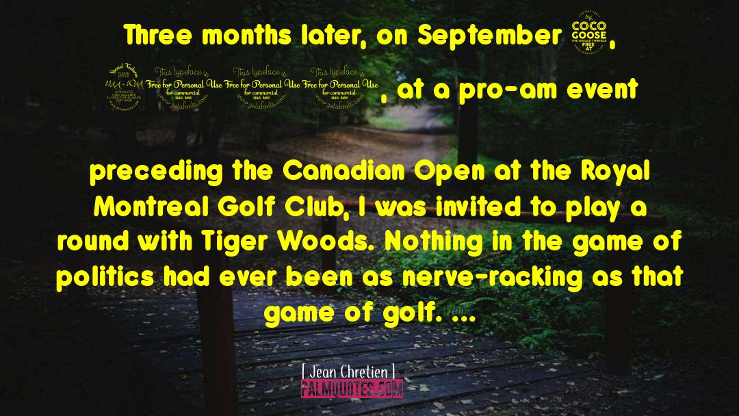 Watabe Golf quotes by Jean Chretien