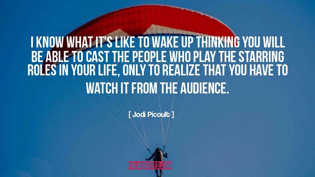 Watch It quotes by Jodi Picoult