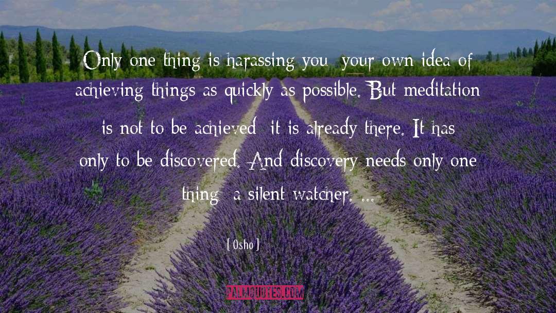 Watcher quotes by Osho
