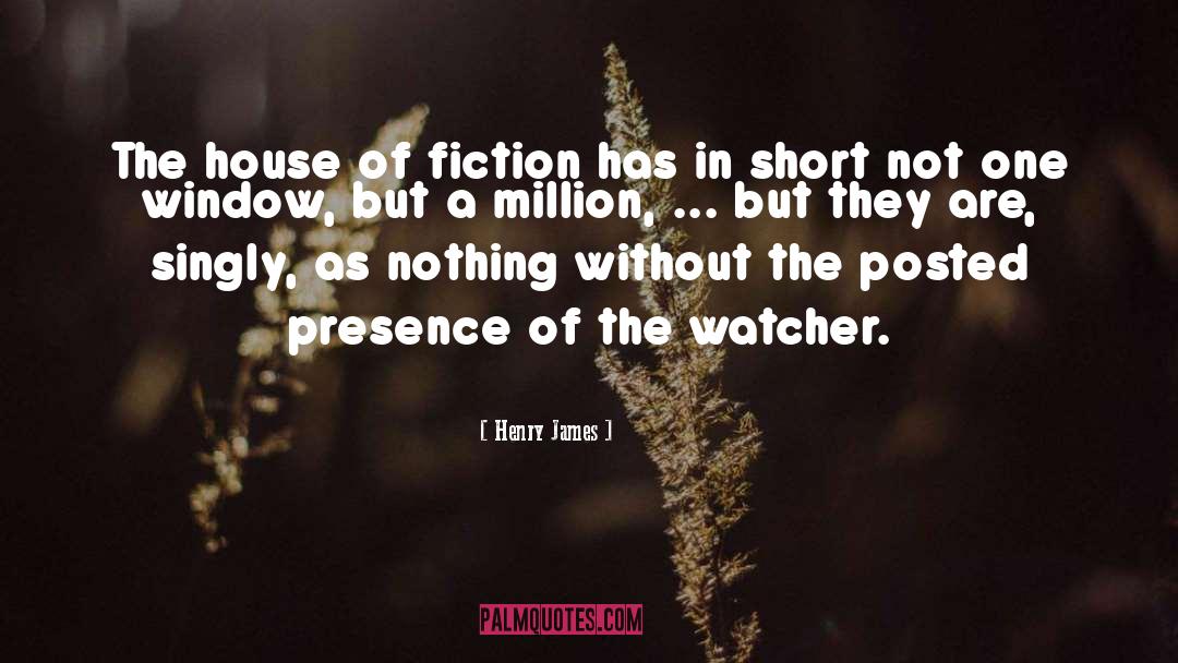 Watcher quotes by Henry James