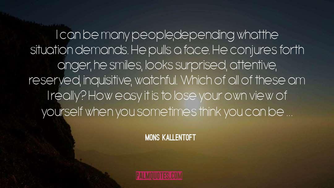 Watchful quotes by Mons Kallentoft