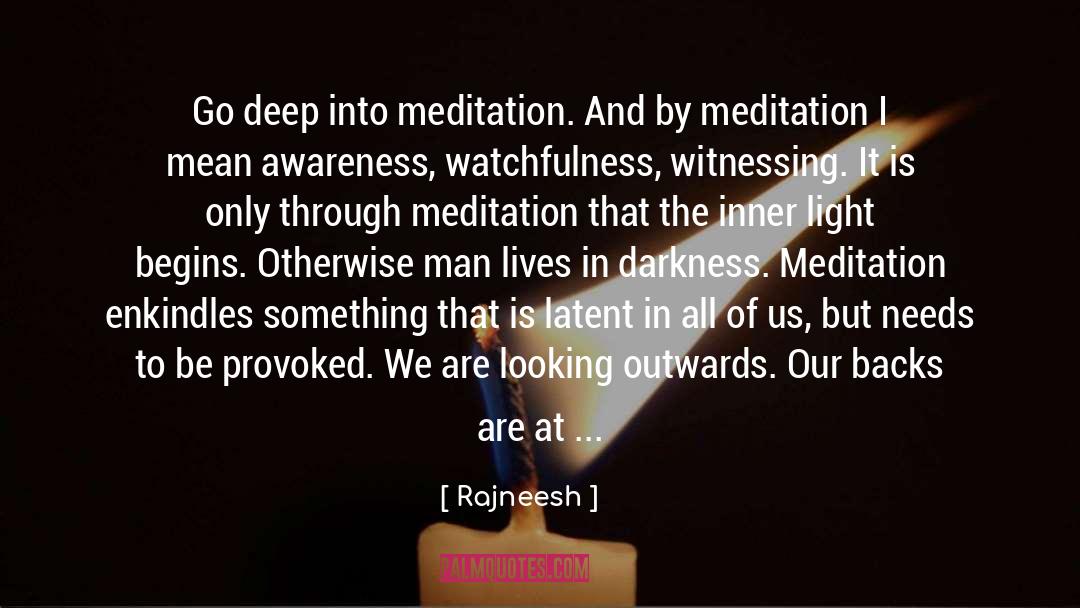 Watchfulness quotes by Rajneesh