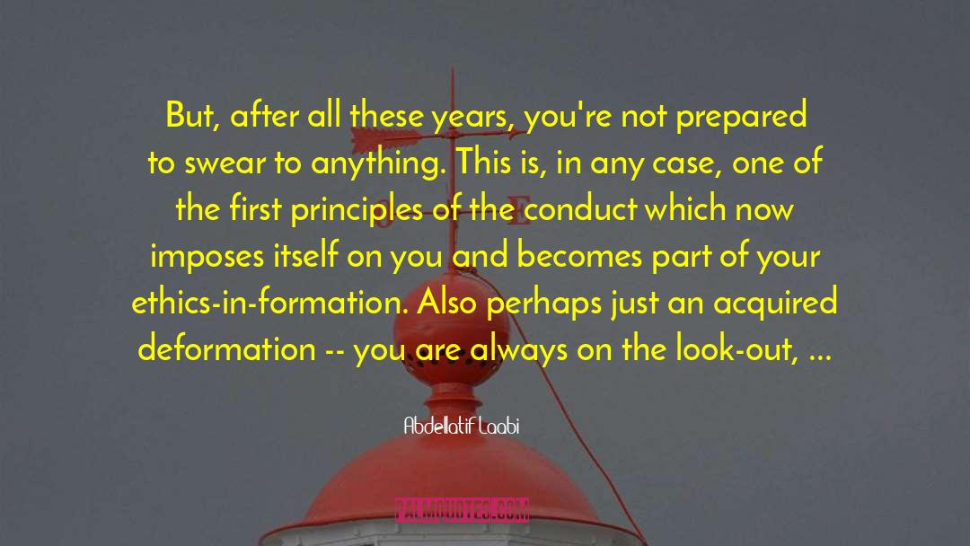 Watchfulness quotes by Abdellatif Laabi