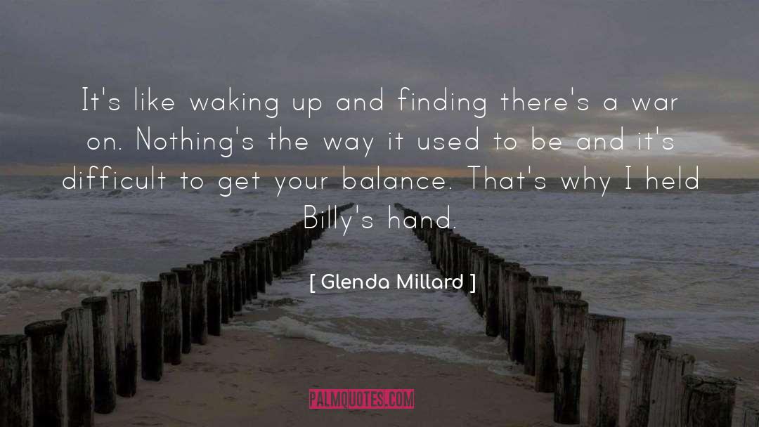 Watching Finding quotes by Glenda Millard
