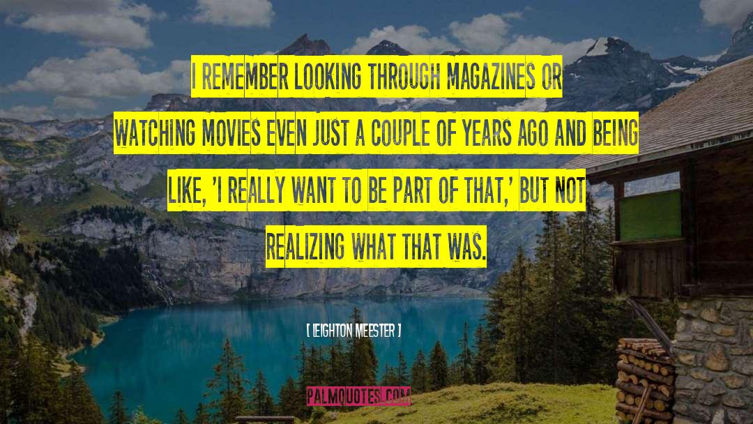 Watching Movies quotes by Leighton Meester