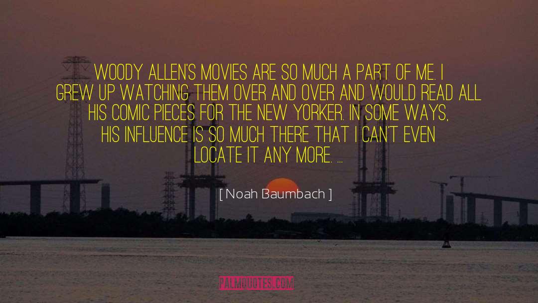 Watching Myself quotes by Noah Baumbach