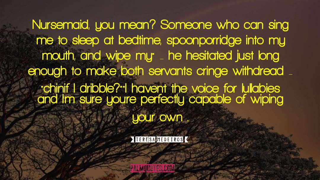 Watching Someone Sleep quotes by Teresa Medeiros