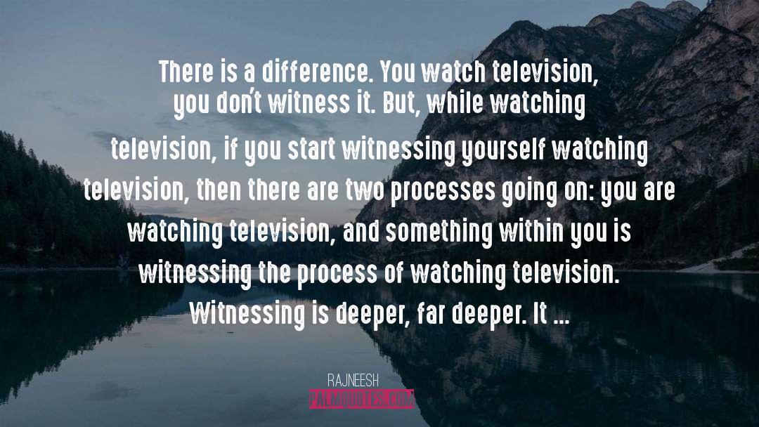 Watching Television quotes by Rajneesh