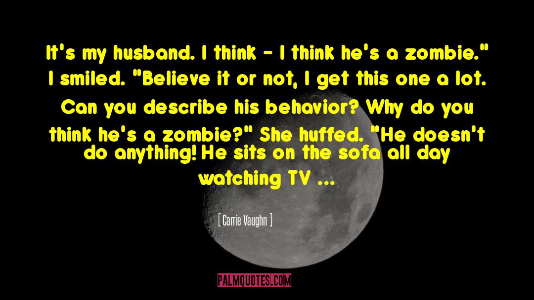 Watching Tv quotes by Carrie Vaughn
