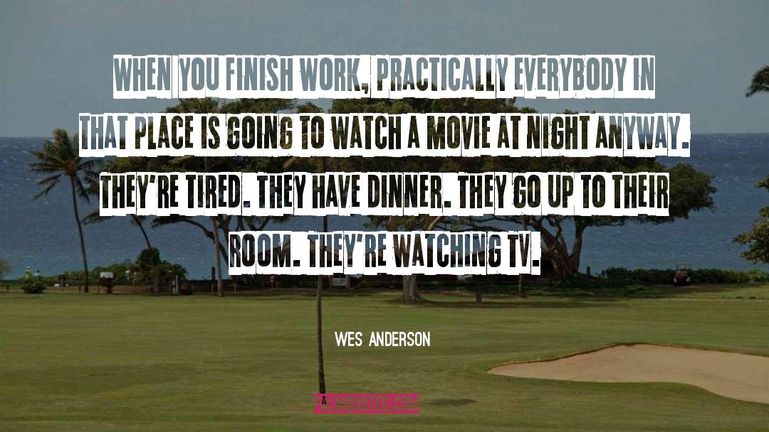 Watching Tv quotes by Wes Anderson