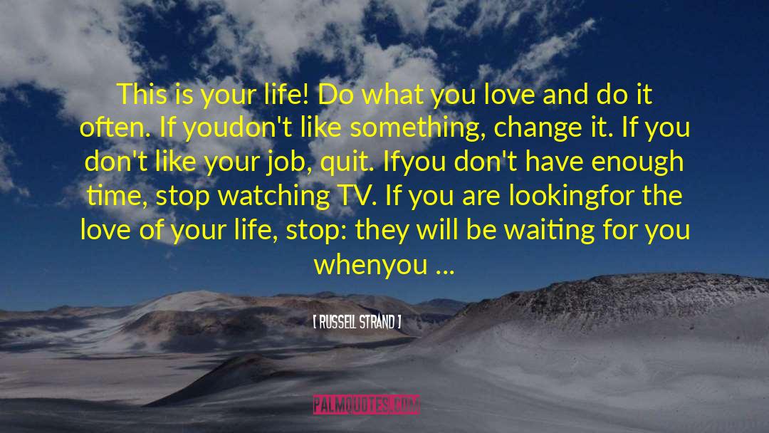 Watching Tv quotes by Russell Strand